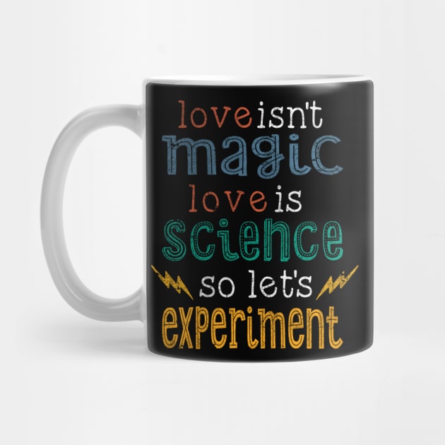 Love is Science Let's Experiment by VBleshka